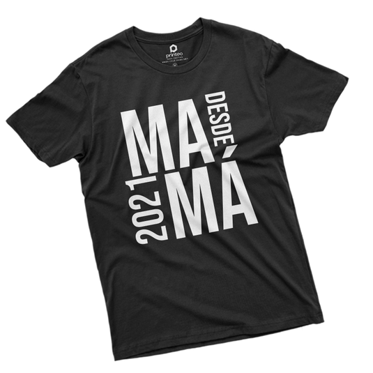 PLAYERA MAMÁ DESDE