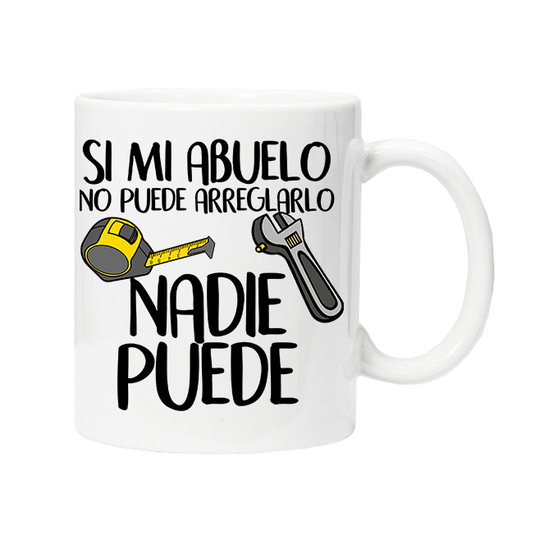 TAZA SI MI ABUELO NO PUEDE